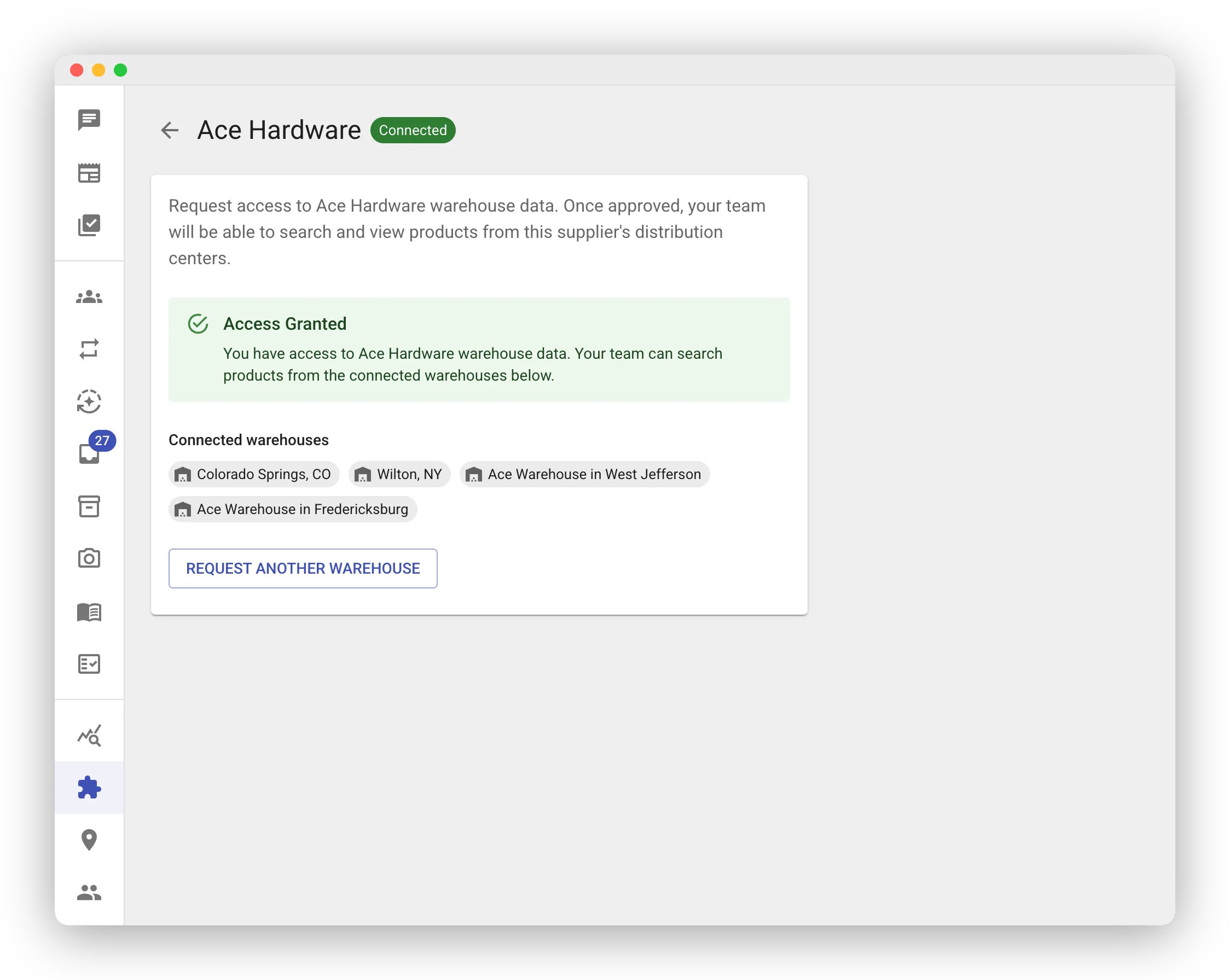 Ace Hardware supplier page with a green Connected pill next to the title. A green Access Granted alert says the team can search products from the connected warehouses below; a Connected warehouses section lists four warehouse chips, and a Request Another Warehouse button sits underneath.