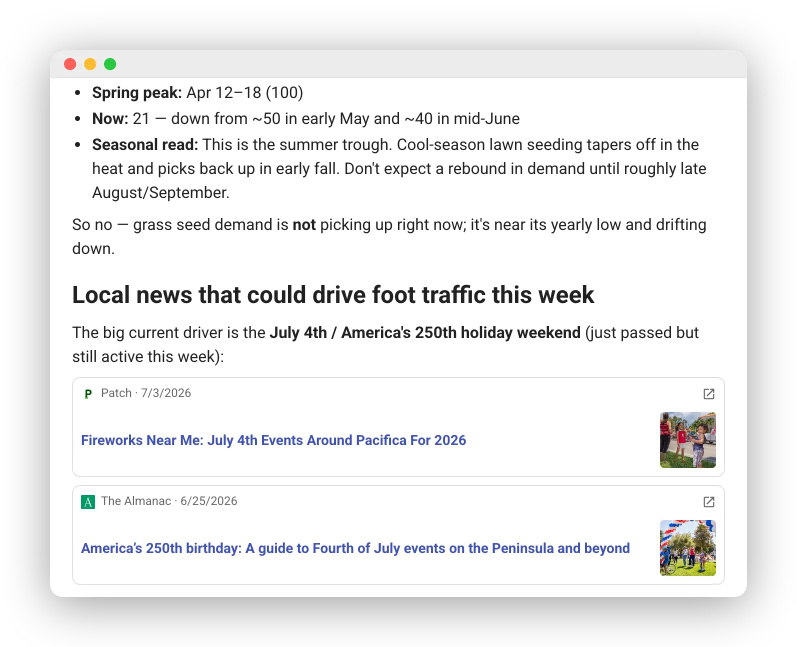 A FastQuery chat reply about grass seed. A seasonality summary notes the spring peak in mid-April and that demand has since fallen to near its yearly low, then a "Local news that could drive foot traffic this week" section shows two news cards — a Patch article on July 4th fireworks events around Pacifica and an Almanac guide to Fourth of July events on the Peninsula — each with its source, date, and a thumbnail photo.