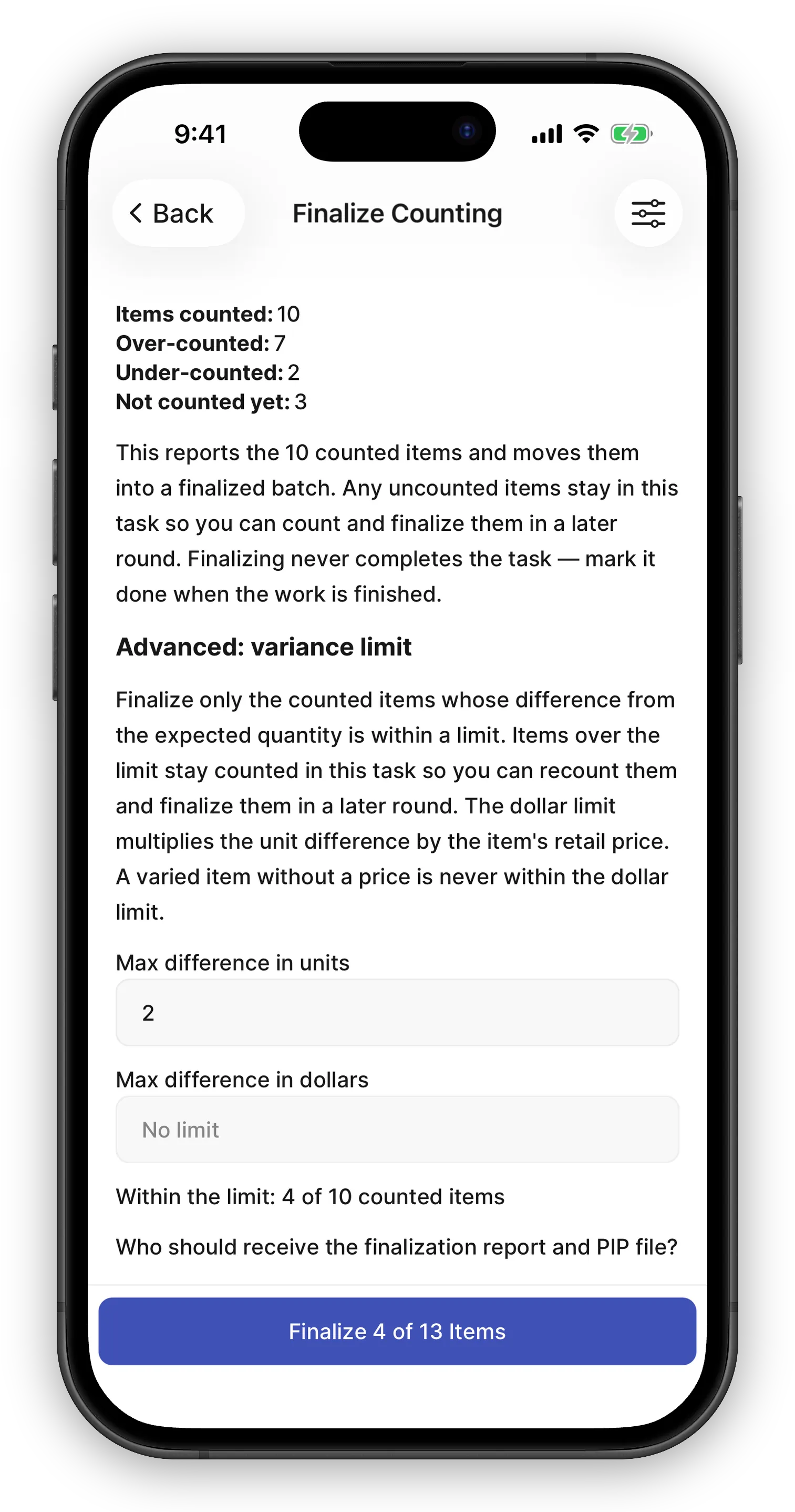 Finalize Counting screen on a phone with the sliders button in the top-right corner. Below the count summary, an “Advanced: variance limit” section explains the limit and shows two fields, Max difference in units set to 2 and Max difference in dollars empty, then the line “Within the limit: 4 of 10 counted items” and a Finalize 4 of 13 Items button at the bottom.