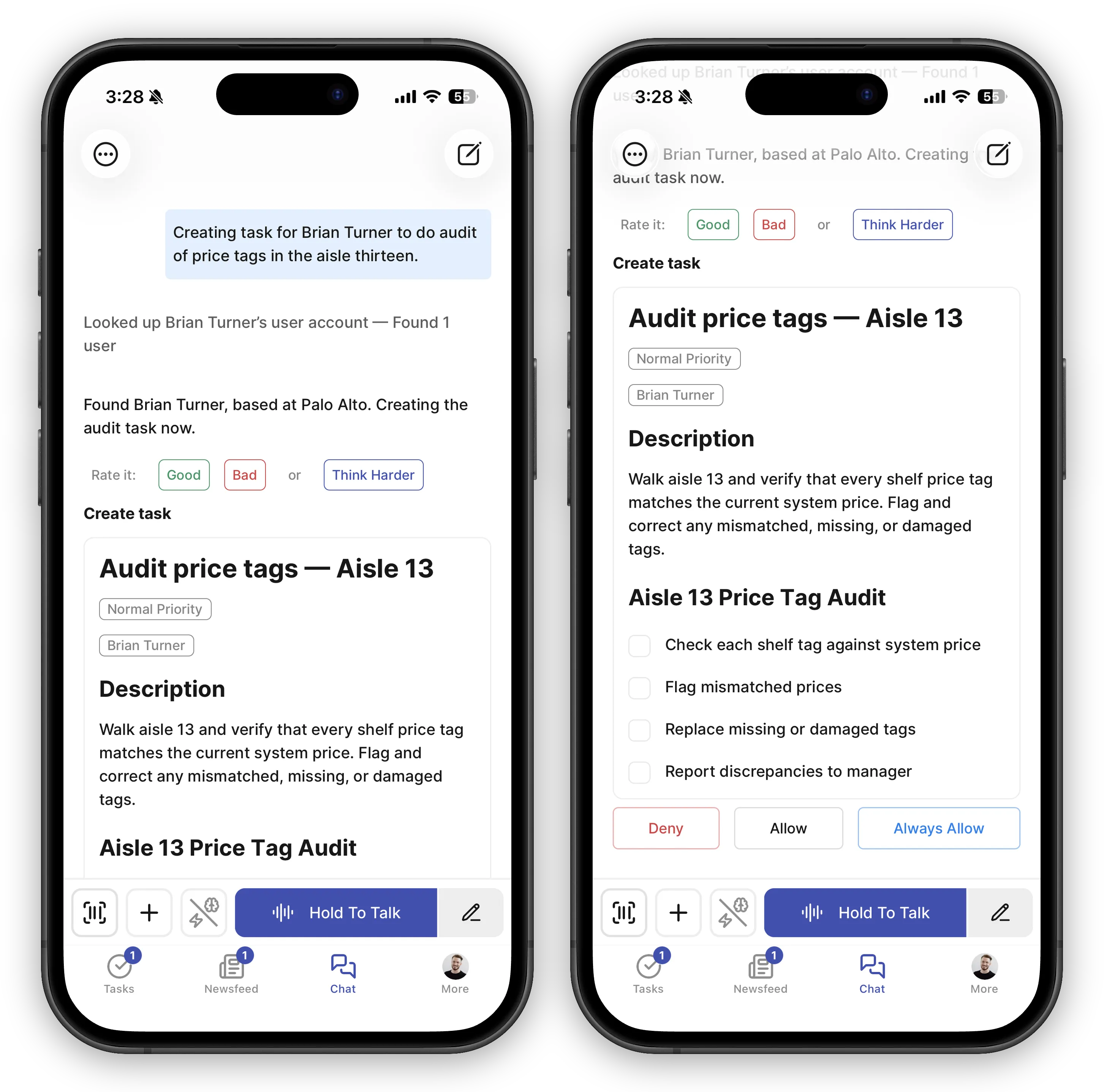 Two phone screens of the AI assistant creating a task from the chat message "Creating task for Brian Turner to do audit of price tags in the aisle thirteen." The first shows the assistant looking up Brian Turner's user account and starting a "Create task" proposal titled "Audit price tags — Aisle 13" with a Normal Priority chip and Brian Turner as assignee. The second shows the rest of the proposal — a description and a four-step checklist — above Deny, Allow, and Always Allow buttons.
