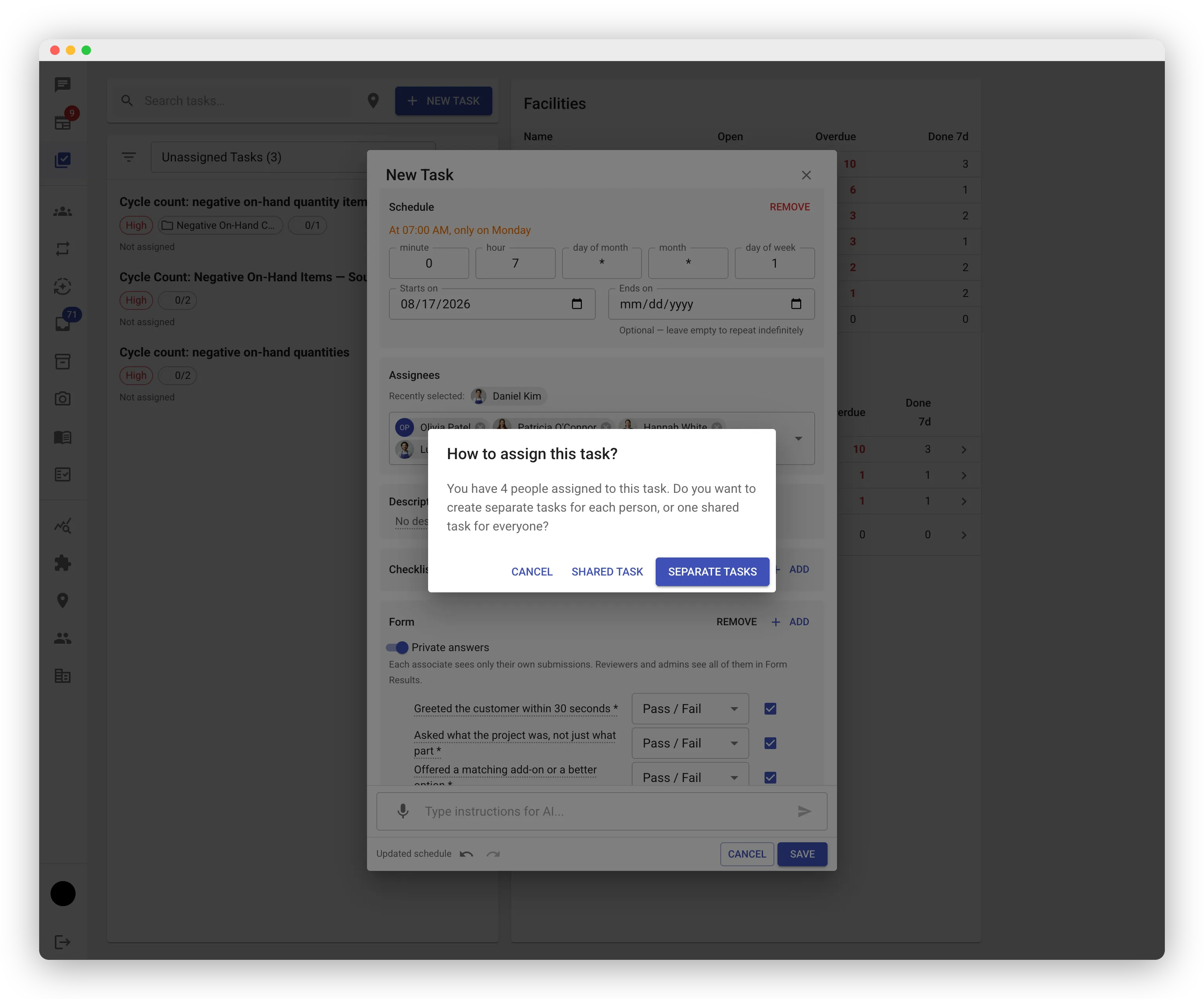 The New Task dialog with a small confirmation dialog on top of it, headed "How to assign this task?". Its text reads "You have 4 people assigned to this task. Do you want to create separate tasks for each person, or one shared task for everyone?" Three buttons sit below: CANCEL, SHARED TASK, and SEPARATE TASKS, with SEPARATE TASKS filled in blue as the highlighted choice. Behind the confirmation, the greyed-out task editor still shows the Schedule reading "At 07:00 AM, only on Monday", the four assignee chips, and the Form section with the "Private answers" switch turned on above three Pass / Fail questions.